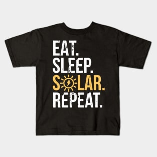 Eat Sleep Solar Repeat Power Renewable Energy Kids T-Shirt